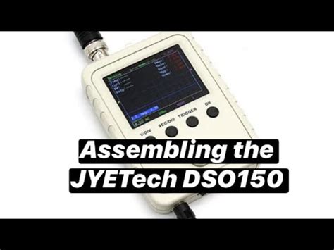 How To Assembly The JYE TECH DSO 150 Kit YouTube