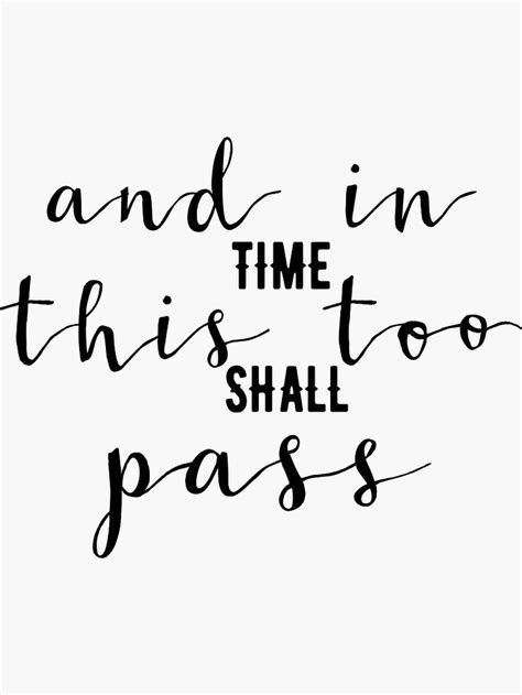 Christian Quote And In Time This Too Shall Pass Sticker By Christianstore Redbubble