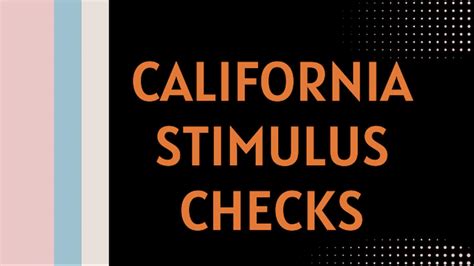 California Stimulus Check A Guide To Unlocking Financial Relief In