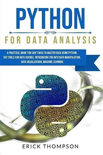 Buy Python For Data Analysis A Practical Guide You Can T Miss To