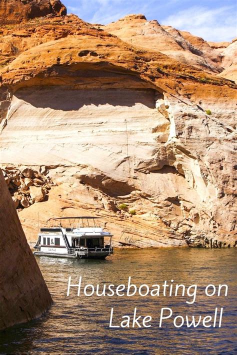 Lake Powell Houseboat Trip Everything You Need To Know Lake Powell