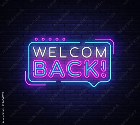 Welcome Back Neon Text Vector Welcome Back Neon Sign Design Template