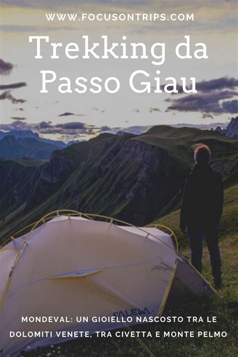 Tutti I Dettagli Del Trekking Da Passo Giau A Mondeval E Lago Delle