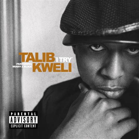 I Try Talib Kweli Download And Listen To The Album