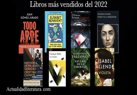 Los Libros Mas Vendidos En 2022 Informativo Literario Semanal Otosection