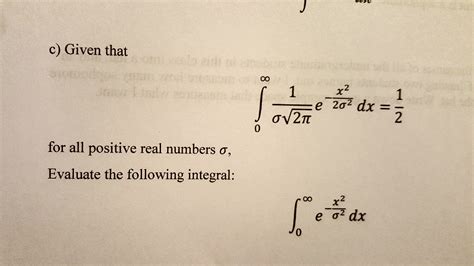 Solved Given That Integral Infinity 0 1 Sigma Squareroot 2 Chegg