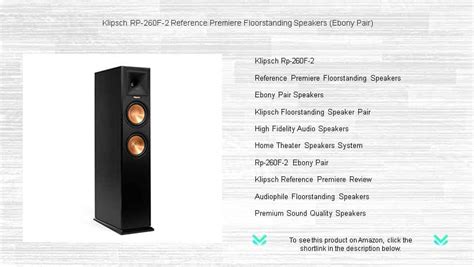 Klipsch Rp 260f 2 Reference Premiere Floorstanding Speakers Ebony Pair