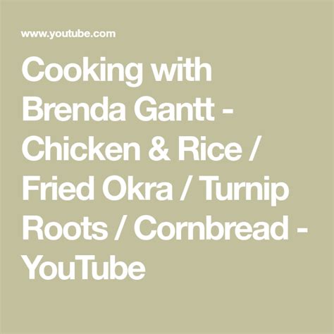 Brenda Gantt Fried Okra Recipe Banana Breads