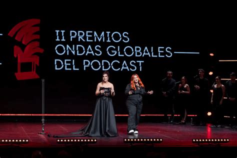 Los Premios Ondas Del Podcast Ampl An La Recepci N De Candidaturas