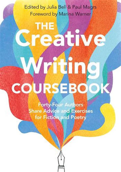 Creative Writing Coursebook By Julia Bell Paperback