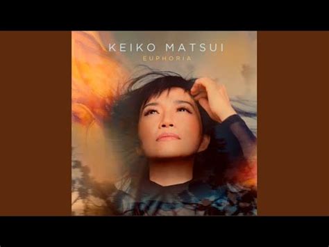 Euphoria Keiko Matsui Youtube