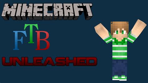 Minecraft FTB Unleashed Episode 1 We Start Here YouTube