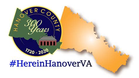 Hanover County Celebrates 300 Years and Counting! : Hanover County ...