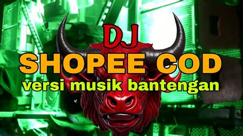 DJ JARAN DOR BANTENGAN LAGU SHOPEE COD BASS MBEROT YouTube