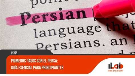 Cómo aprender farsi métodos y recursos prácticos