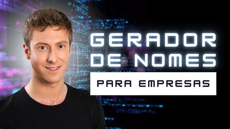 GERADOR DE NOMES PARA EMPRESAS ENCONTRE O NOME PERFEITO PARA O SEU