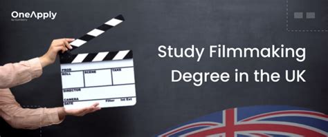 Study Filmmaking Degree In The Uk