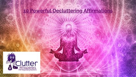 10 Powerful Affirmations For Decluttering