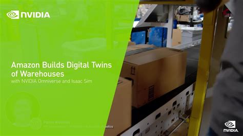 Amazon Builds Digital Twins of Warehouses with NVIDIA Omniverse and ...