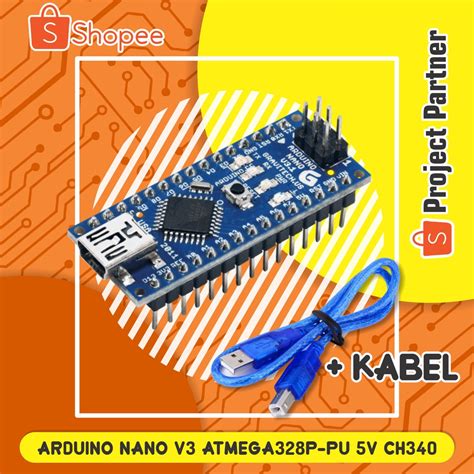 Jual BISA COD Arduino Nano V3 Atmega328P PU 5V CH340 Kabel Shopee