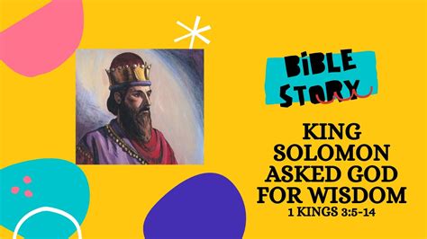 Read Along Story King Solomon Asked God For Wisdom 1 Kings 3 5 14 Bible Story With Lessons