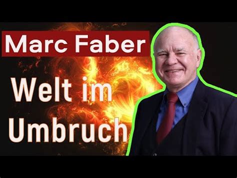 Marc Faber Welt Im Umbruch Teil 1 YouTube