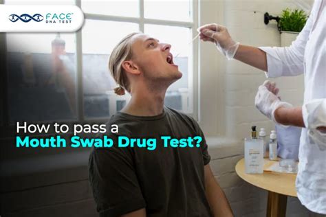 How To Pass A Mouth Swab Drug Test