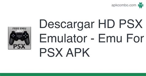 Hd Psx Emulator Emu For Psx Apk Android App Descarga Gratis