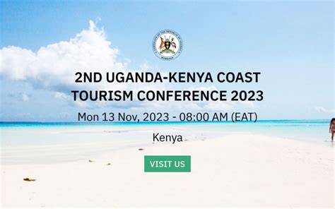 Nd Uganda Kenya Coast Conference Set For Nov Th Th In Diani