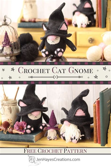 Crochet Cat Gnome Jen Hayes Creations Crochet Cat Halloween