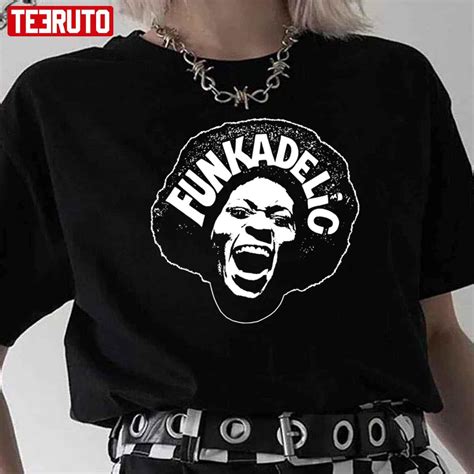 funkadelic unisex  shirt teeruto
