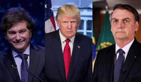 Milei Trump Y Bolsonaro ¿qué Son Exactamente Los Gobiernos De