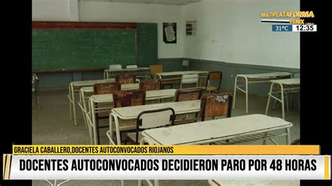 Docentes Auto Convocados También Se Suman Al Paro De 48 Horas Youtube