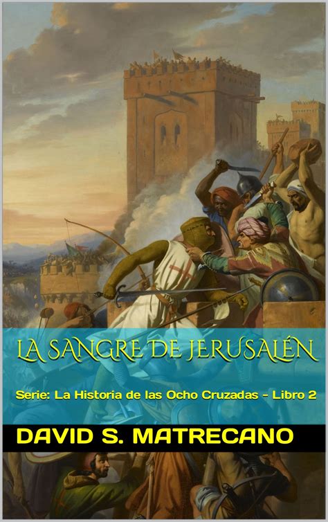 Buy La Sangre de Jerusalén Serie La Historia de las Ocho Cruzadas