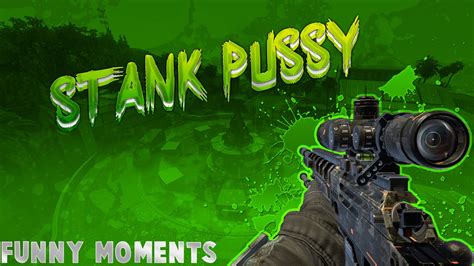 STANK PUSSY BO Funny Moments YouTube