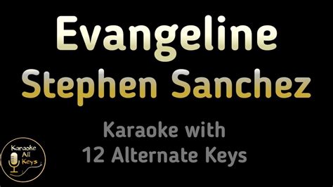 Stephen Sanchez Evangeline Karaoke Instrumental Lower Higher Female