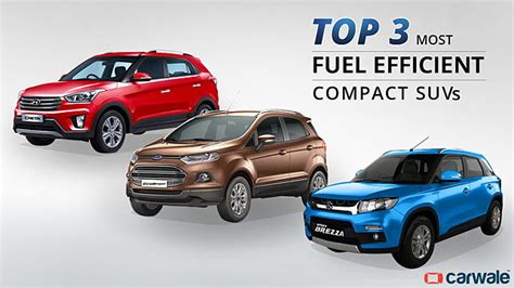 Top 3 Most Fuel Efficient Compact Suvs Revealed Carwale