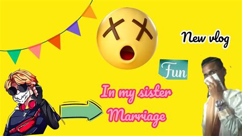 My Sister Marriage Video Youtube