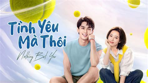 Tình Yêu Mà Thôi Thuyết Minh Vietsub Tập 1 38 FPT Play