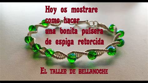 Como Hacer Una Pulsera De Espiga Retorcida Beebeecraft How To Make A