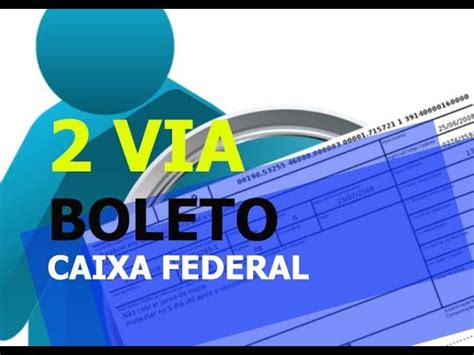Tar 2 Via Db Caixa O Que Significa - 2 Via Boleto Caixa Passo A Passo Para Emitir Seu Boleto Segunda Via