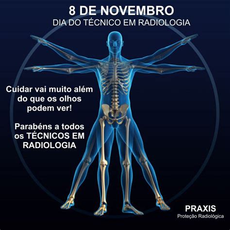 Dia Do Tecnico De Radiologia - Praxis Proteção Radiológica: 8 DE NOVEMBRO: DIA DO TÉCNICO EM RADIOLOGIA