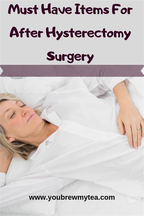 Must Have Items For After Hysterectomy Surgery Surgery Care Package