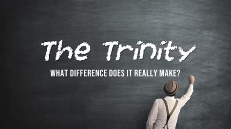 The Trinity Does It Really Matter Grace Bible Church Adell Wi