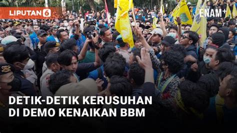 Video Demo Bbm Naik Di Depan Istana Negara Berakhir Ricuh Enamplus