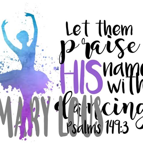 Dance Let Them Praise His Name With Dancing Psalms Etsy