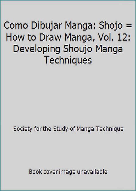 Pre Owned Como Dibujar Manga Shojo How To Draw Manga Vol