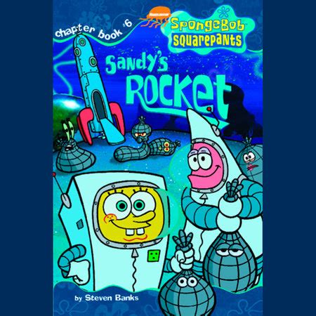 Spongebob Squarepants Sandy S Rocket By Steven Banks