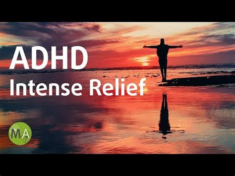 ADHD Intense Relief Study Music For Better Concentration Focus