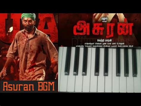 Asuran Bgm Cover Keyboard Dhanush Vetrimaaran Youtube